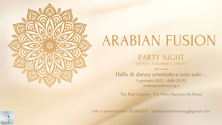 Scopri di più sull'articolo 5 Gennaio 2023 – Arabian Fusion Party Night